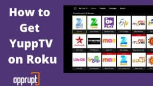 how to watch yupptv free channels on roku