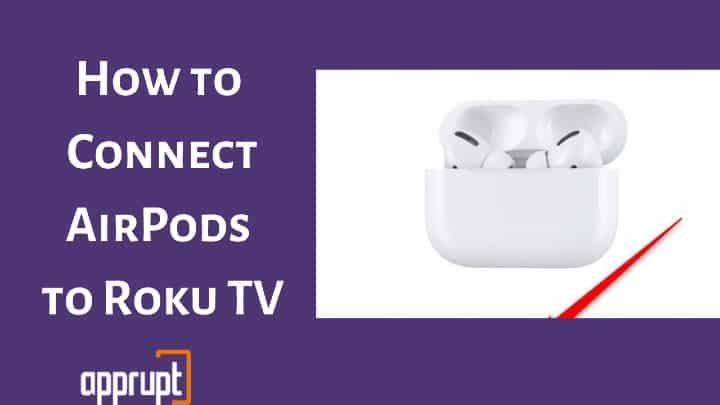How to Connect AirPods to Roku TV