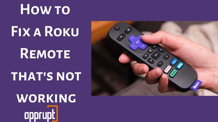 Roku Remote Not Working? Here are the Best Solutions - Apprupt