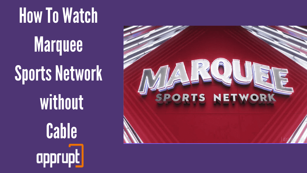 How To Watch Marquee Sports Network without Cable