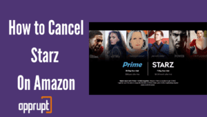 How to Cancel Starz On Amazon