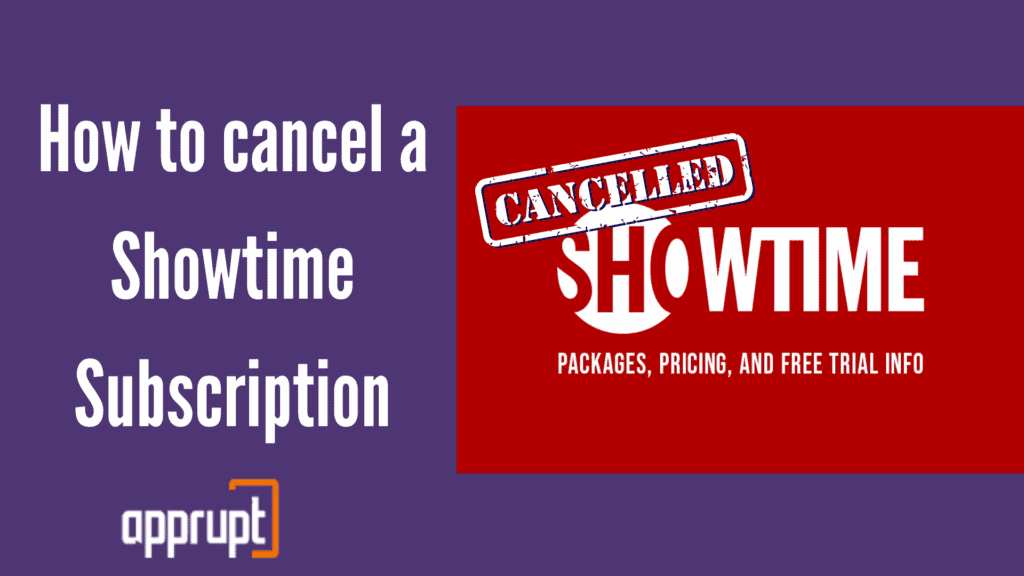 How to cancel a Showtime Subscription