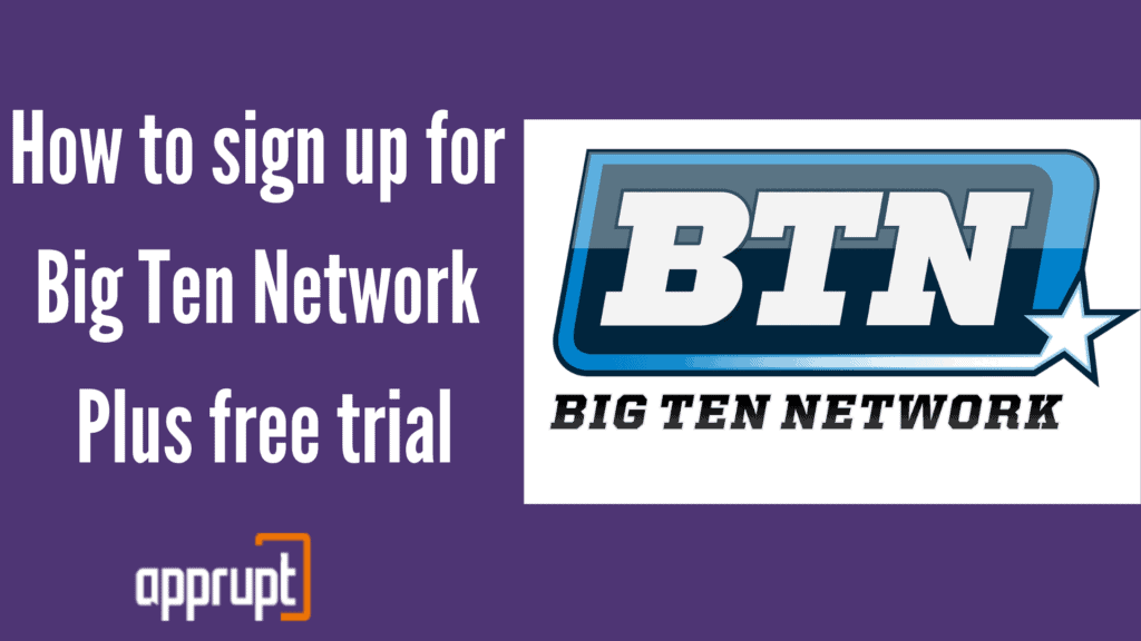 How to sign up for Big Ten Network Plus free trial