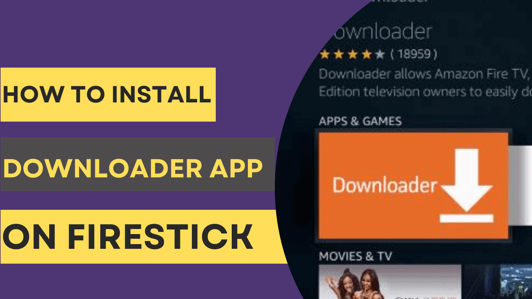How To Install Downloader On Firestick